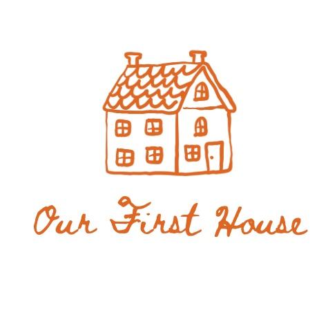 Our First House