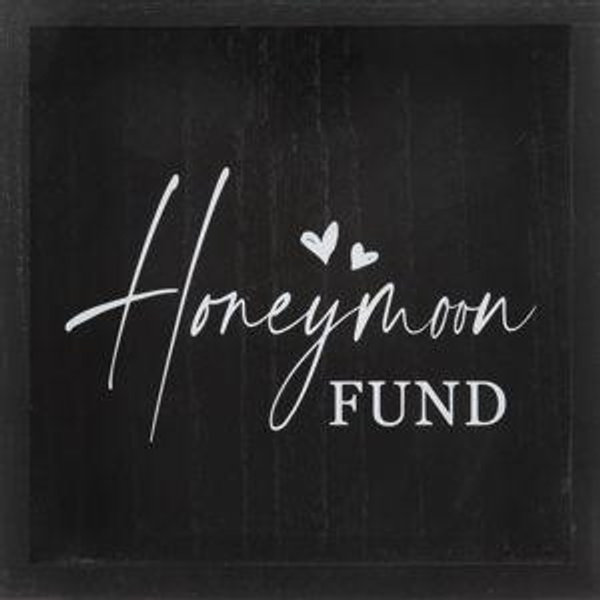 Honeymoon Fund