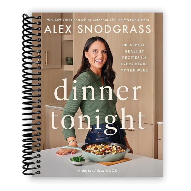 Dinner Tonight: 100 Simple, Healthy Recipes for Every Night of the Week (A Defined Dish Book)