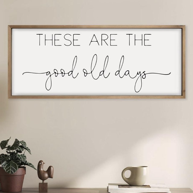 35×11.8 Inches These Are The Good Old Days Sign, Wooden Family Motivational Quote Wall Art, Living Room Bedroom, Rustic Farmhouse Home Decor