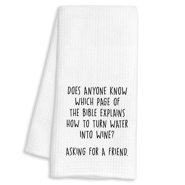 FTKBGHY Funny Wine Kitchen Towels, Wine Lover Gifts, Does Anyone Know Which Page of The Bible Explains Decorative Dish Hand Tea Towels for Kitchen Bar Cart, 16x24 Inch
