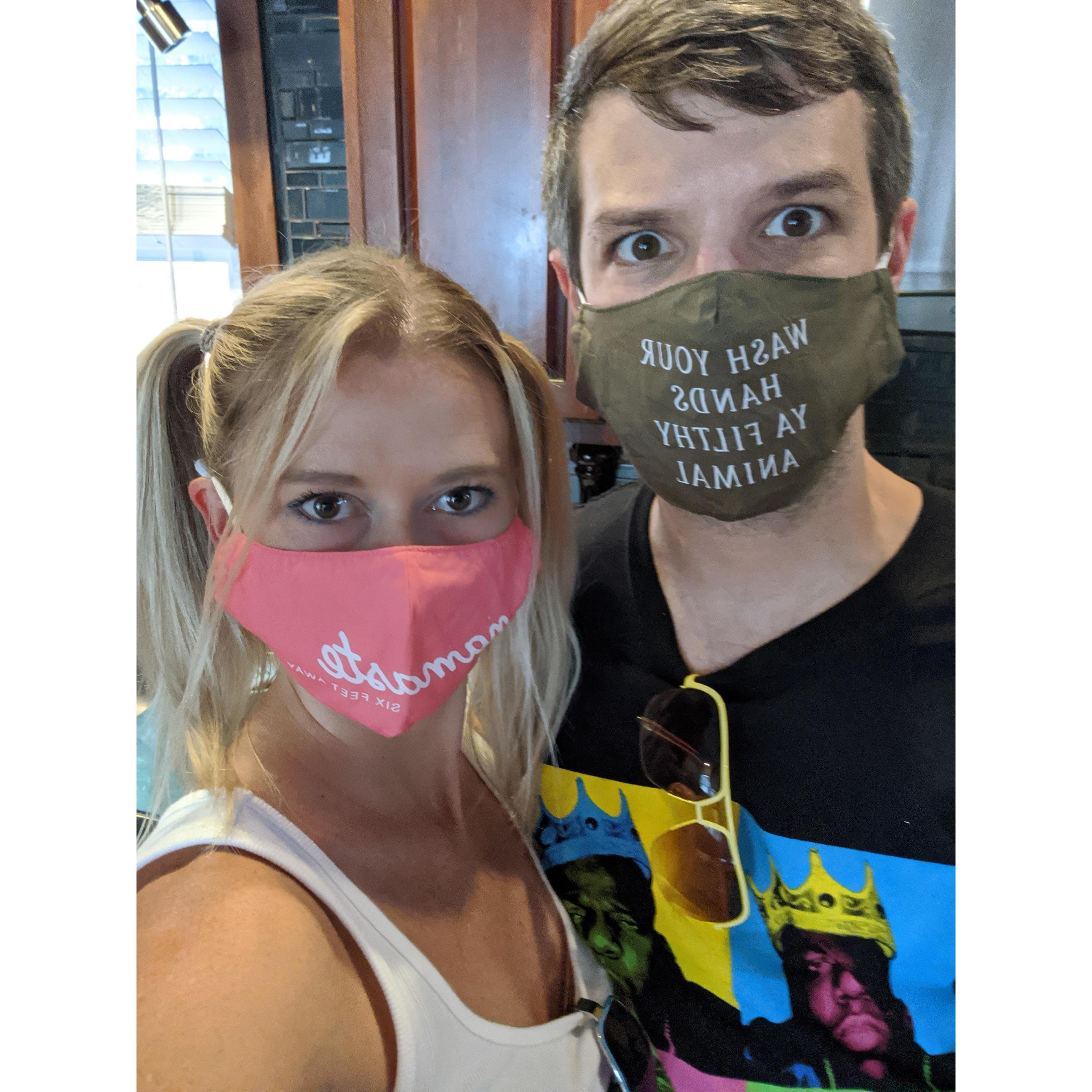 Wear your dang masks!
August 2020