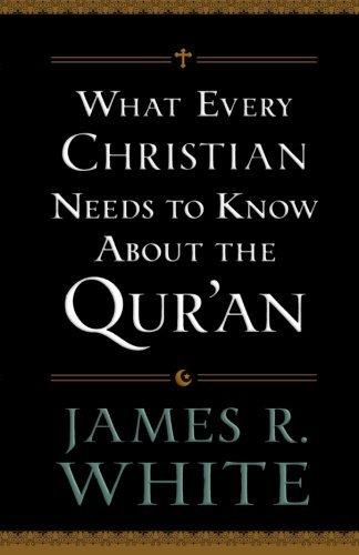 What Every Christian Needs to Know About the Qur'an by James White (Abridged, Audiobook, Box set) Paperback