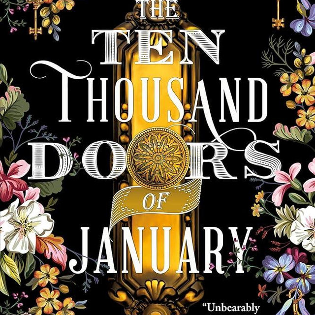 The Ten Thousand Doors of January