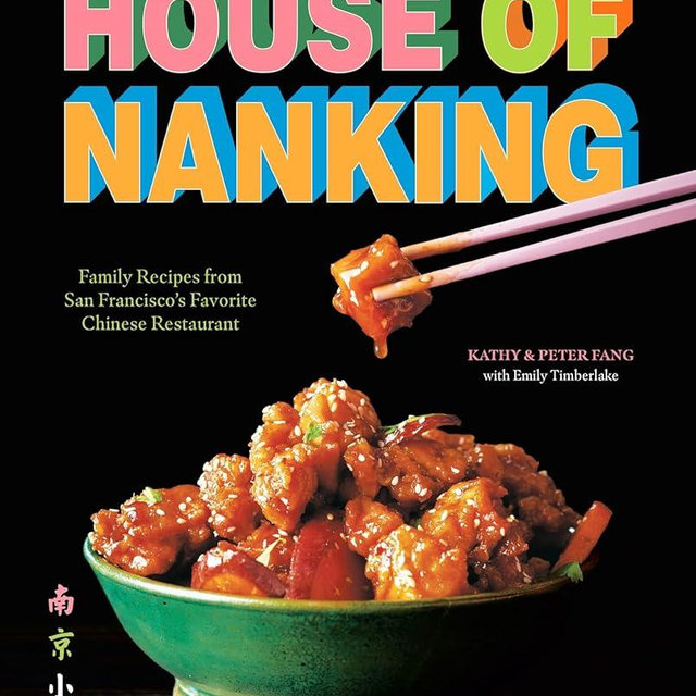 House of Nanking: Family Recipes from San Francisco's Favorite Chinese Restaurant