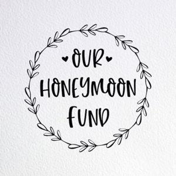 Honeymoon Fund