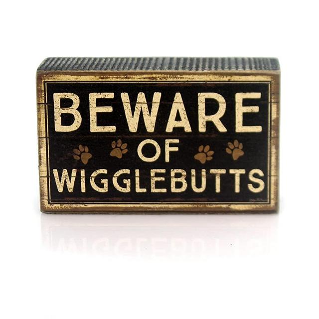 "Beware of Wigglebutts" - Box Sign from Primitives by Kathy, Brown Black, 5" x 3"