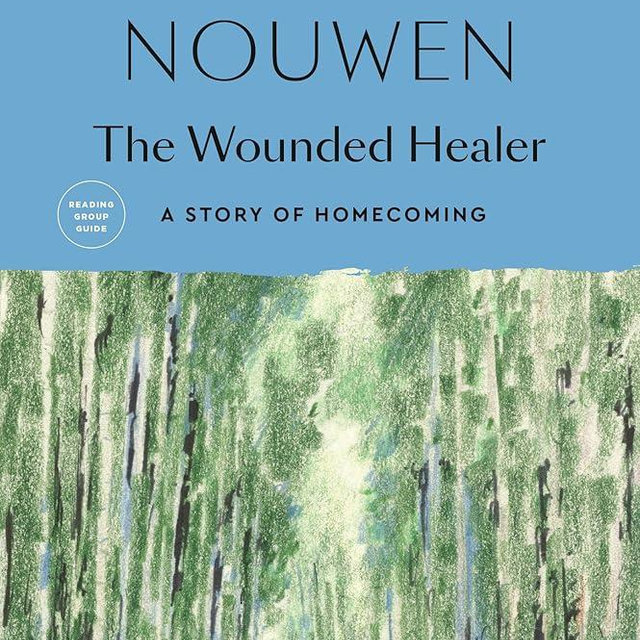 The Wounded Healer: Ministry in Contemporary Society
