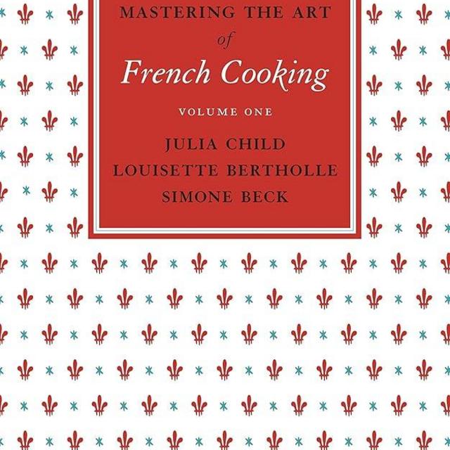Mastering the Art of French Cooking: Vol.1