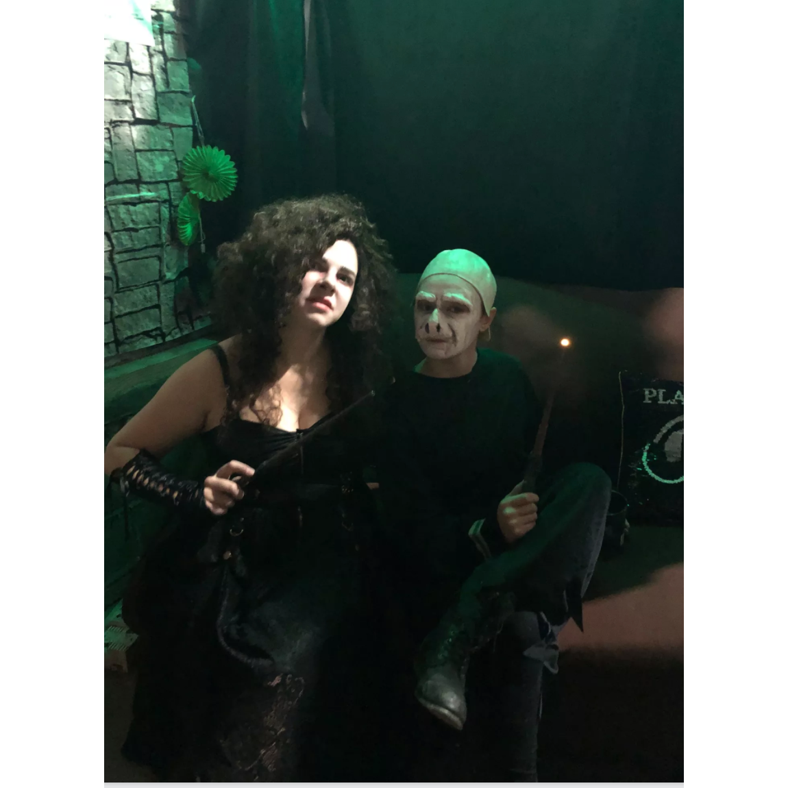 Bellatrix and Voldemort (to pass out candy in our Hogwarts themed garage for Halloween)