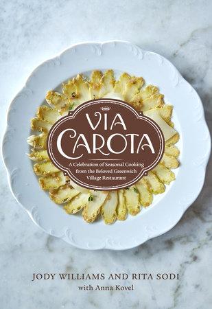 Via Carota: An Italian Cookbook