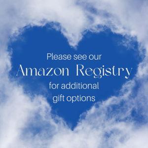 Please see the description to access our amazon registry!