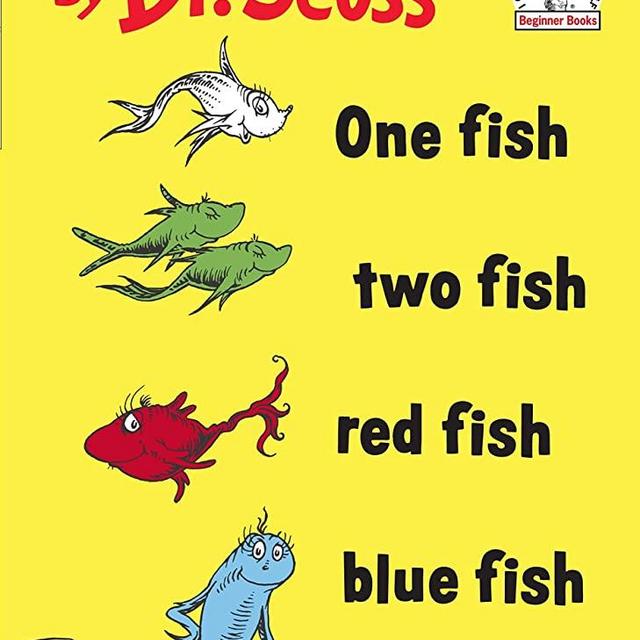 One Fish Two Fish Red Fish Blue Fish (I Can Read It All by Myself)