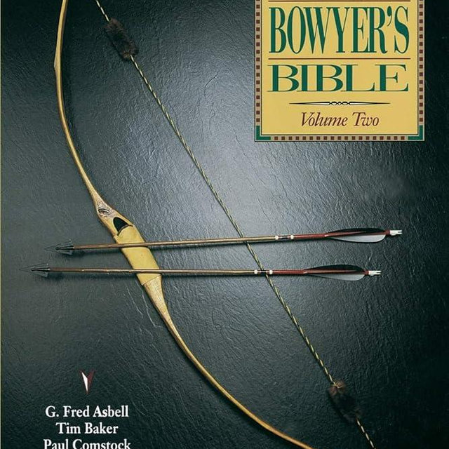 Traditional Bowyer's Bible, Volume 2