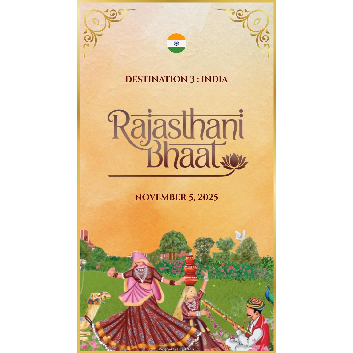 BHAAT - 5th Nov - 10:30 AM         

Attire : Rajasthani