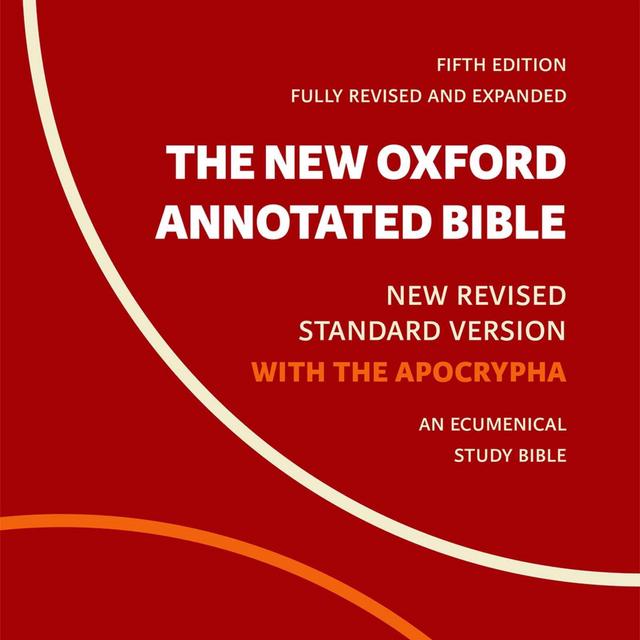 The New Oxford Annotated Bible with Apocrypha: New Revised Standard Version