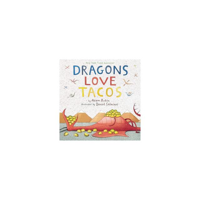 Dragons Love Tacos (Hardcover)by Adam Rubin and Daniel Salmieri