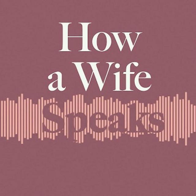 How a Wife Speaks: Loving Your Husband Well Through Godly Communication (How They Speak)