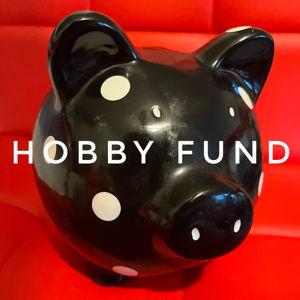 Hobby Fund
