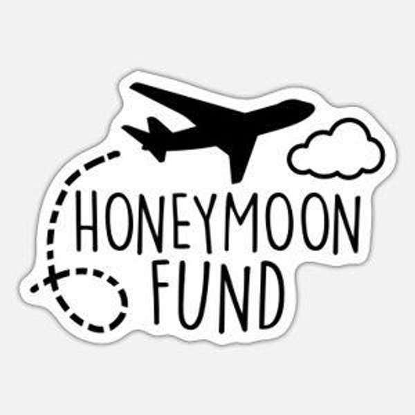 Our Honeymoon Fund