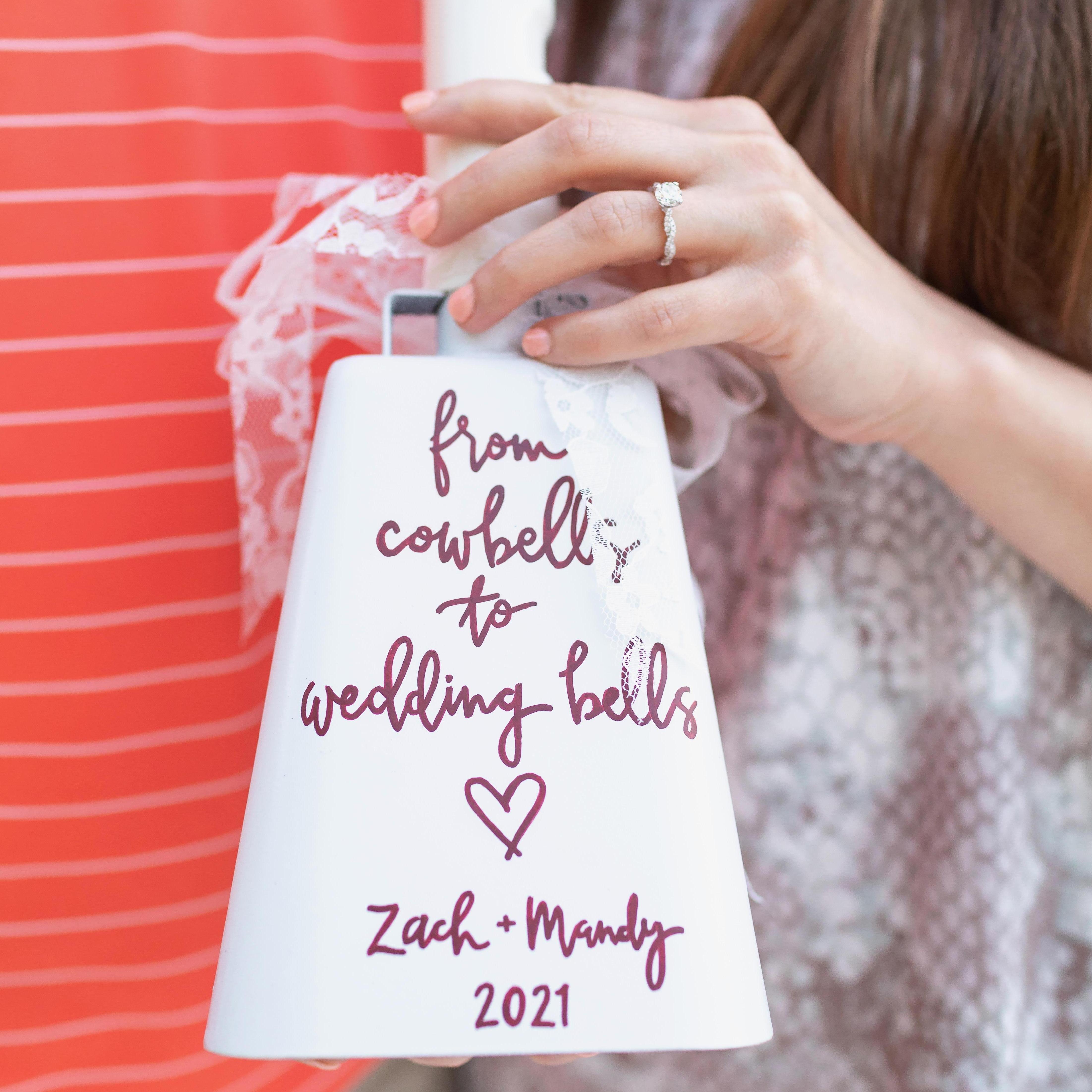Zach's mom gave me this cowbell the evening we got engaged!
(May 7, 2021)