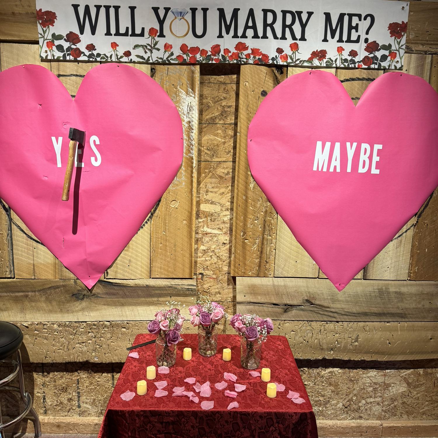 Since our first date was ax throwing, what better way to propose?