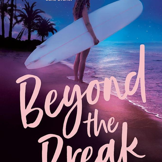 Beyond the Break