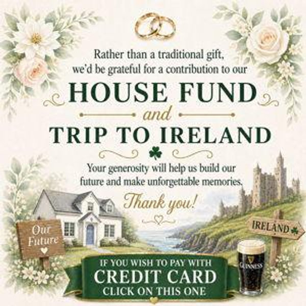 Trip to Ireland 2027 + House Fund