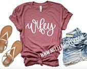 Wifey T-Shirt, Wife Shirt, Just Married,...