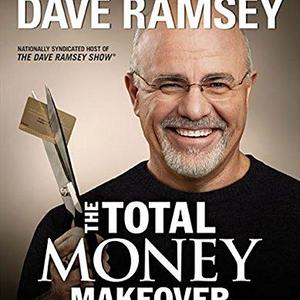 The Total Money Makeover: Classic Edition: A Proven Plan for Financial Fitness  Hardcover   – September 17, 2013