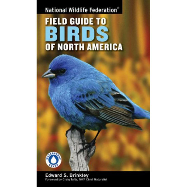 National Wildlife Federation Field Guide to Birds of North America by Edward S. Brinkley