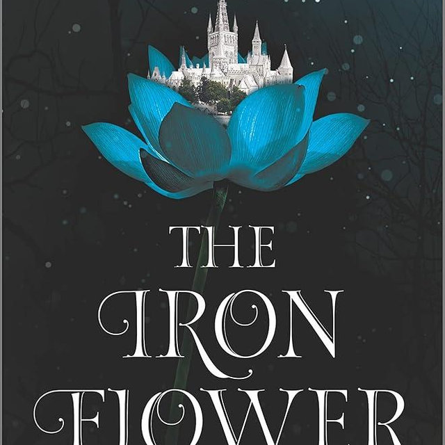 The Iron Flower (The Black Witch Chronicles, 2)