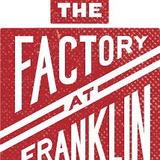 The Factory at Franklin