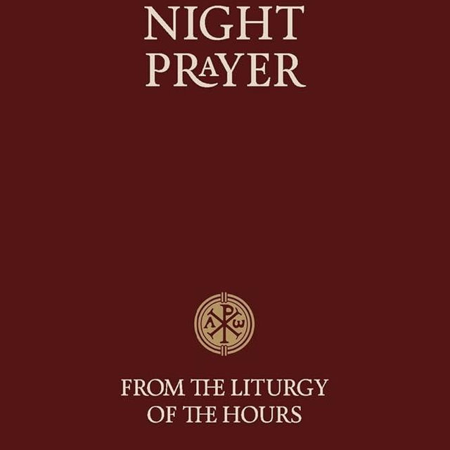 Night Prayer: From the Liturgy of the Hours (Scripture)