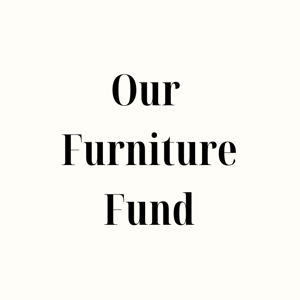 Our Furniture Fund