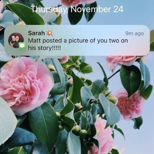 Sarah (MOH) keeping me updated because I didn't have insta downloaded