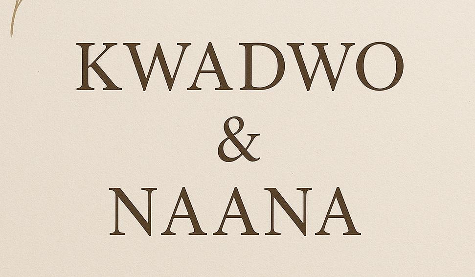 The Wedding Website of Naana Boakye and Kwadwo Baah