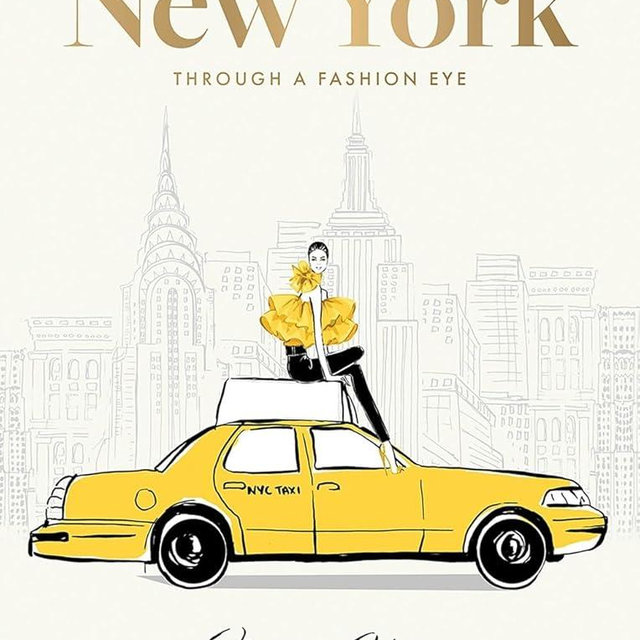 New York: Through a Fashion Eye: Special Edition