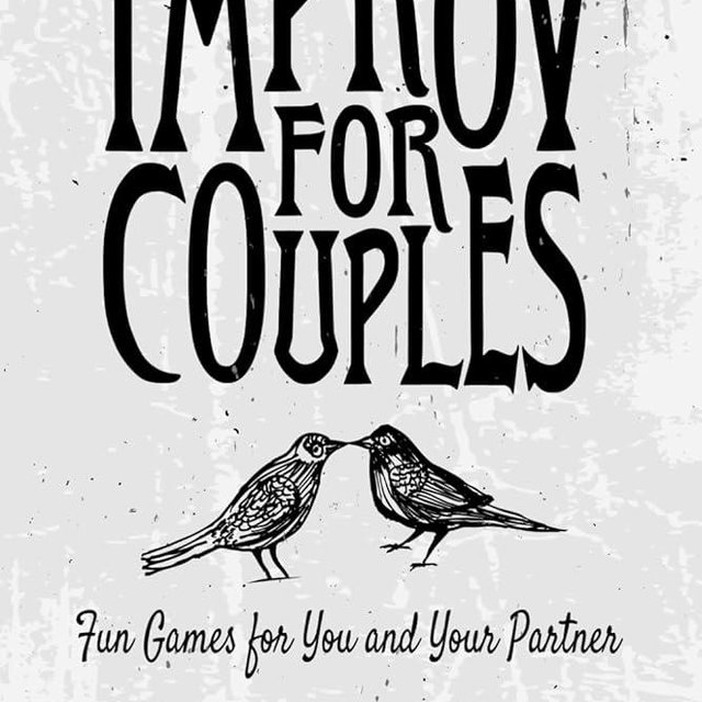 Improv for Couples: Fun Games for You and Your Partner