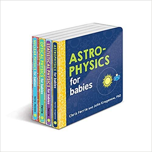 Astrophysics for babies