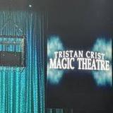 Tristan Crist Magic Theatre