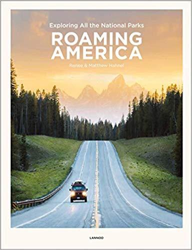 Coffee Table Book - Roaming America: Exploring All the National Parks