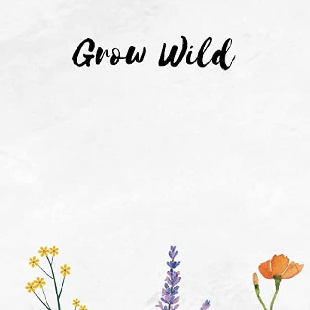 Notebook- Grow Wild