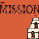 The Mission Old Town