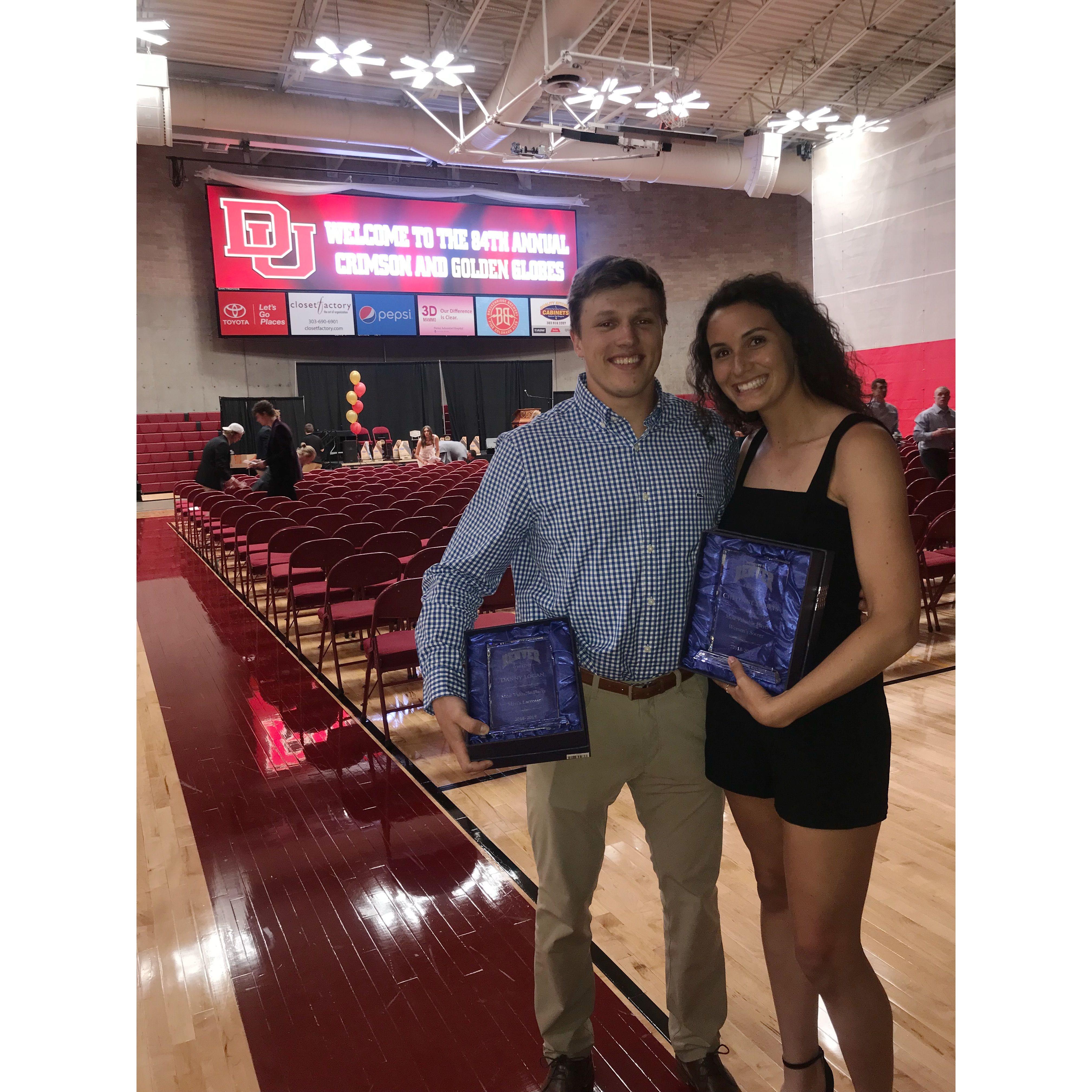 Danny winning MVP for DU Men's Lacrosse and Cheyenne winning MVP for DU Women's Soccer our senior year of college.