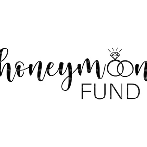 Our honeymoon fund