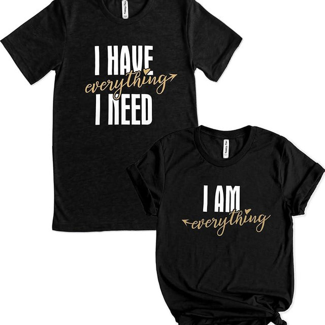 I Have Everything I Need Matching Shirt for Couples Him and Her T Shirt Funny Cute Graphic Honeymoon Tees Short Sleeve Tops