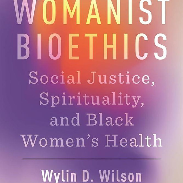 Womanist Bioethics (Religion and Social Transformation)