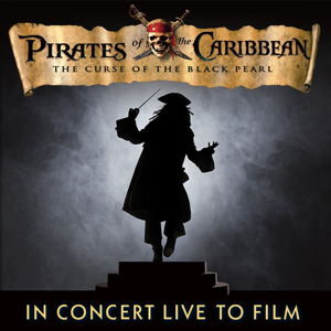 Pirates of the Caribbean: The Curse of the Black Pearl in Concert