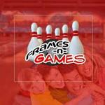 Frames n' Games